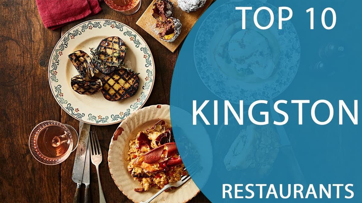 Top 10 Mejores Restaurantes en Kingston para Turistas: Guía 2023