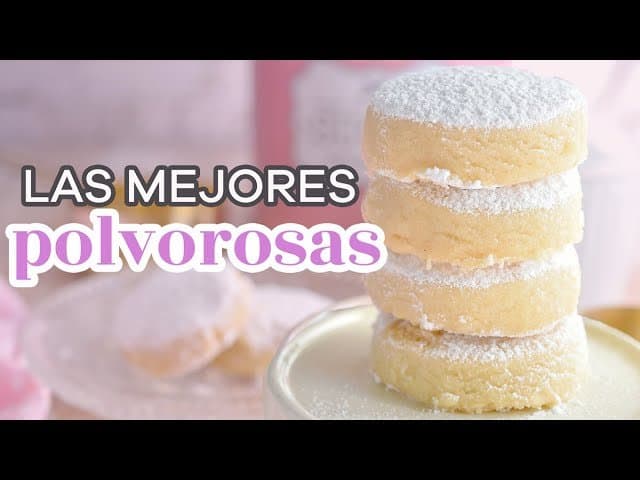 Cómo Hacer Polvorosas: Receta Tradicional Paso a Paso