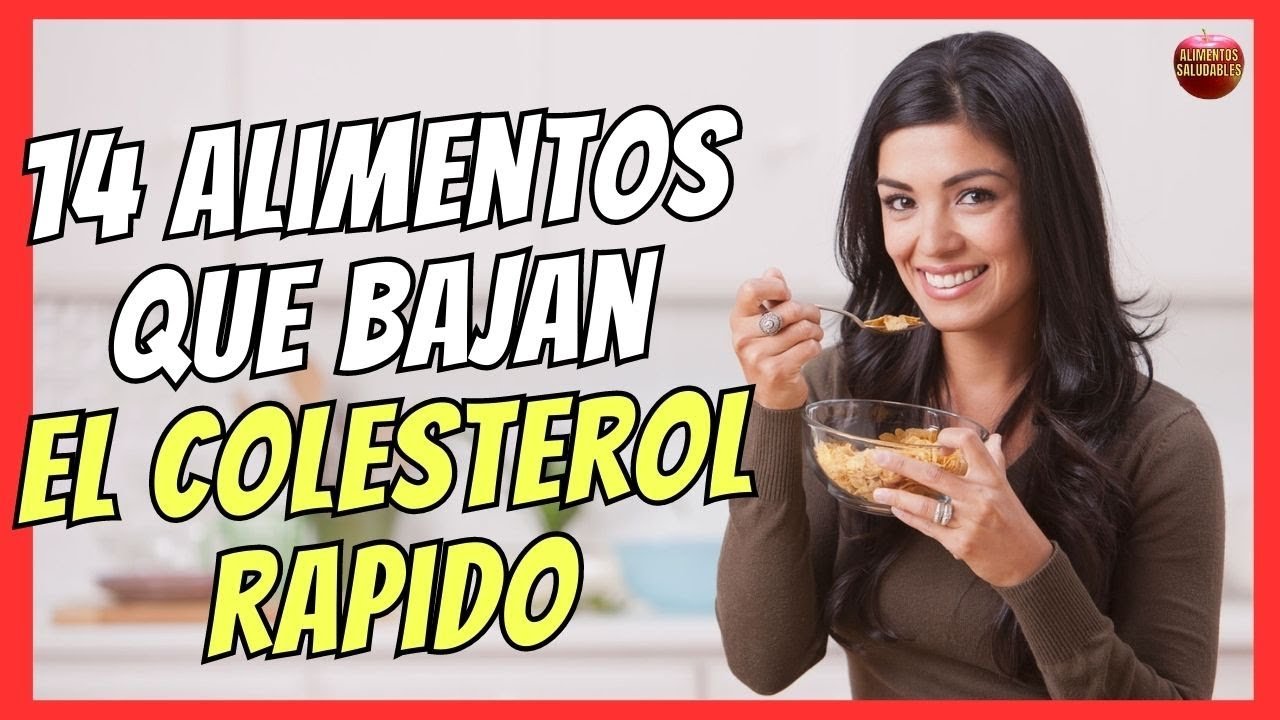 10 Alimentos Eficaces que Ayudan a Bajar el Colesterol Naturalmente