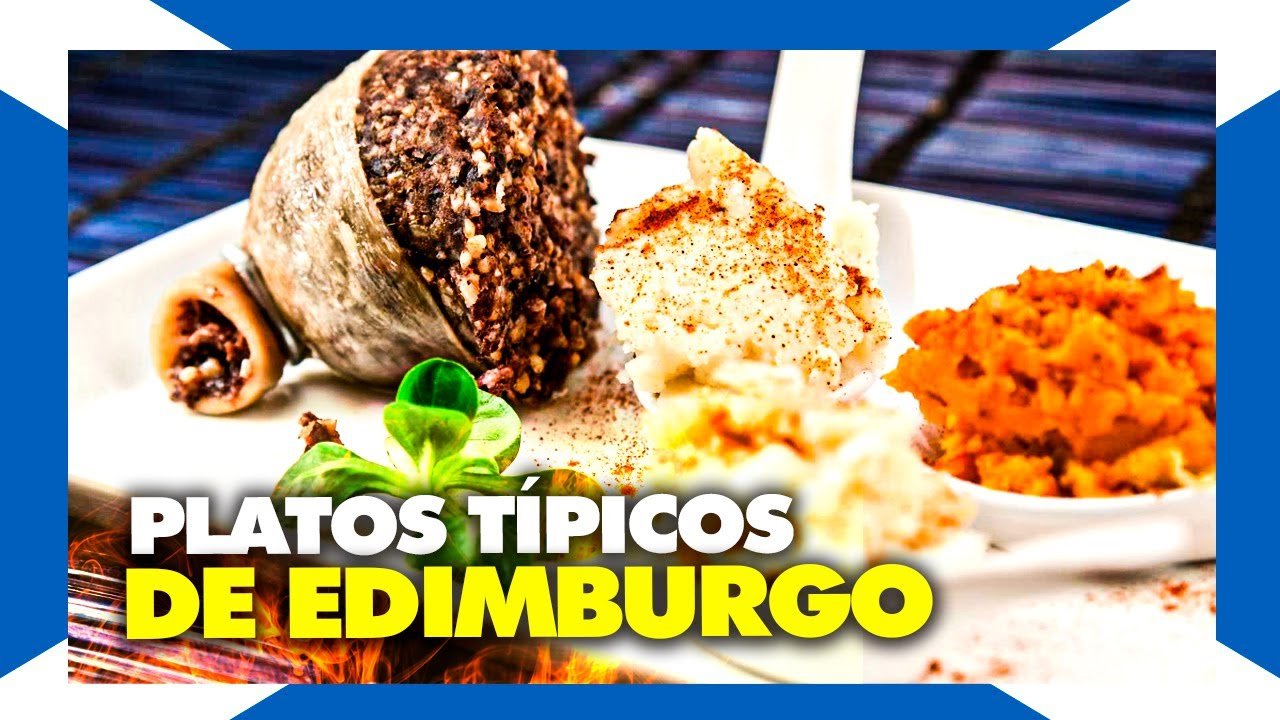 Los 10 Platos Imperdibles de Comida Típica en Edimburgo