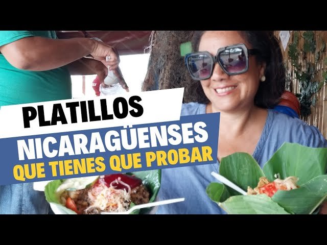 Top 10 Comidas Típicas que Debes Probar en los Restaurantes de Managua