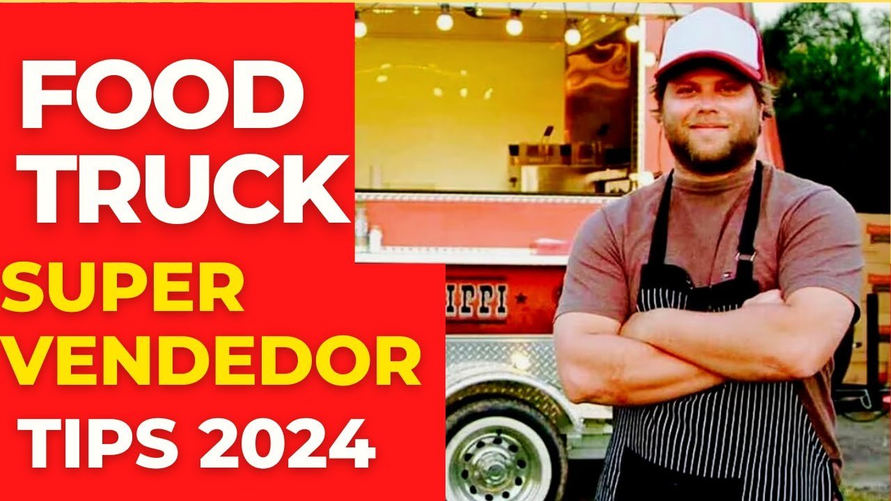 10 Consejos Esenciales para Emprender con Éxito tu Negocio de Food Truck
