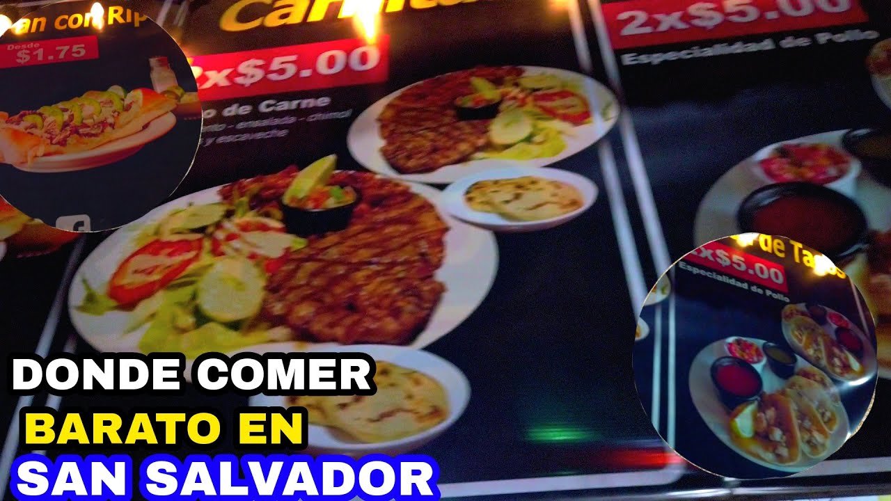 Los 10 Mejores Lugares Para Comer Barato en San Salvador: Guía 2023