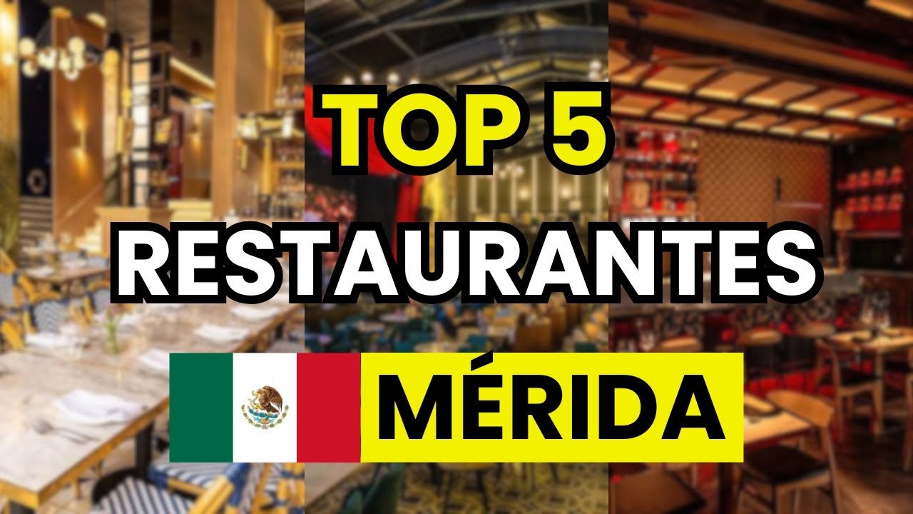 Los 10 Mejores Restaurantes de Lujo en Mérida Que Realmente Valen la Pena - 2023