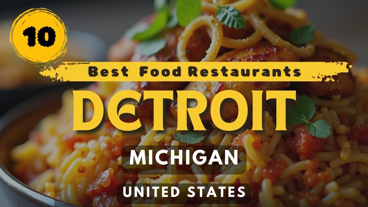 Los 10 Mejores Restaurantes con Comida Típica en Detroit - [Año]