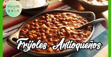 Receta de Frijoles Antioqueños