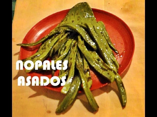 Receta de Nopales Asados