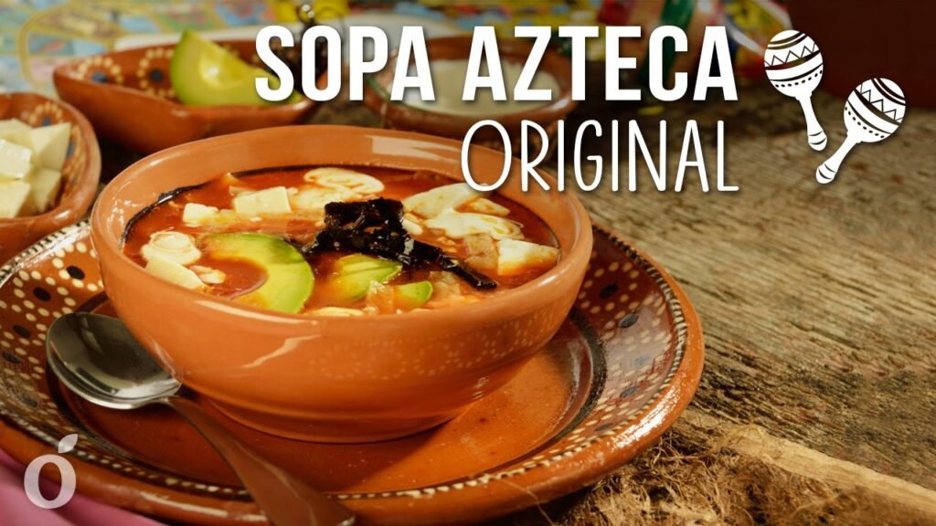 Receta de Sopa Azteca