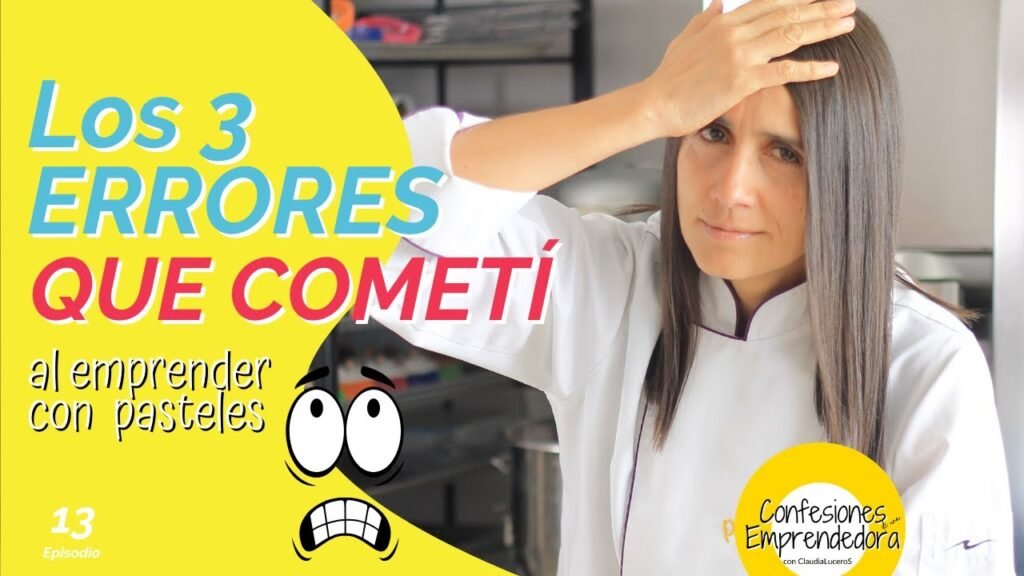 Errores que debes evitar al emprender un negocio de tortas