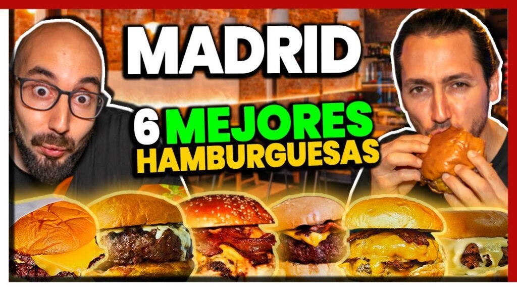 Mejores hamburguesas en Madrid