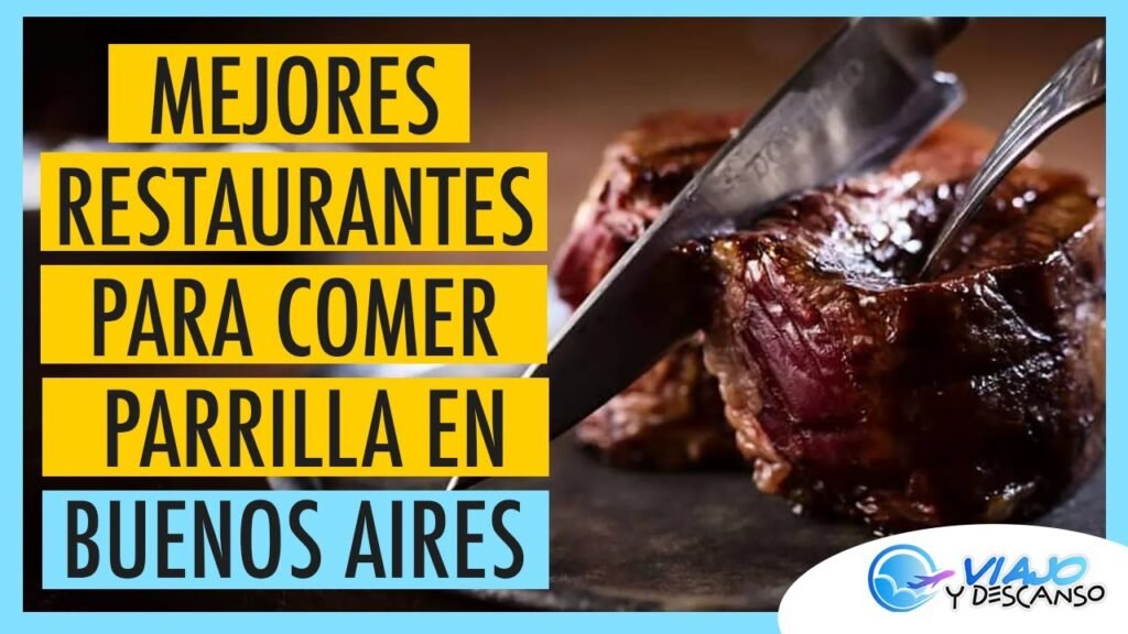 Qué restaurante visitar en Buenos Aires según los locales