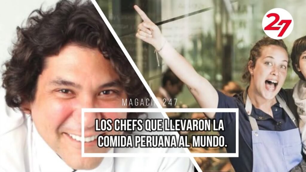 Chefs de Perú que popularizaron platos típicos