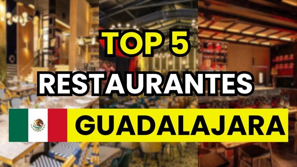 Mejores restaurantes en Guadalajara para turistas