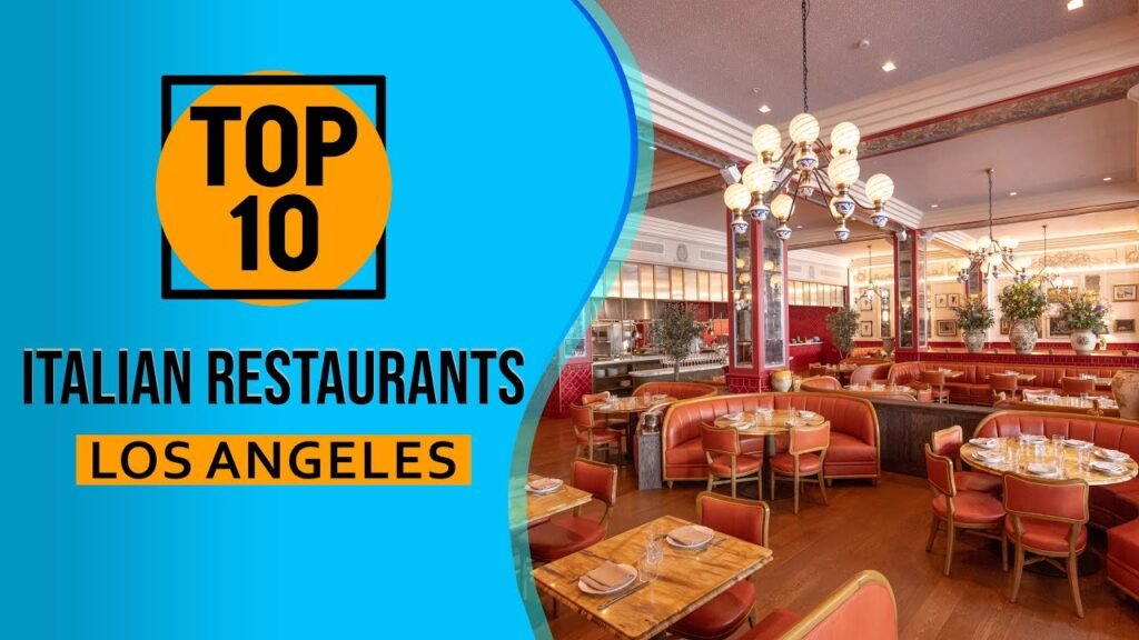 Restaurantes italianos más recomendados en Los Ángeles