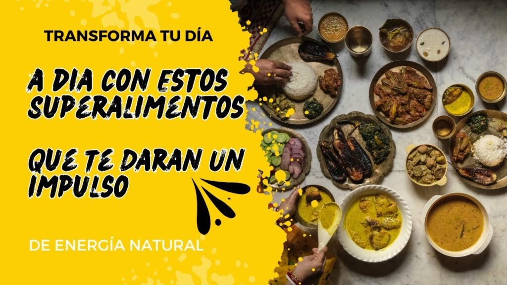 Superalimentos para una mejor energía