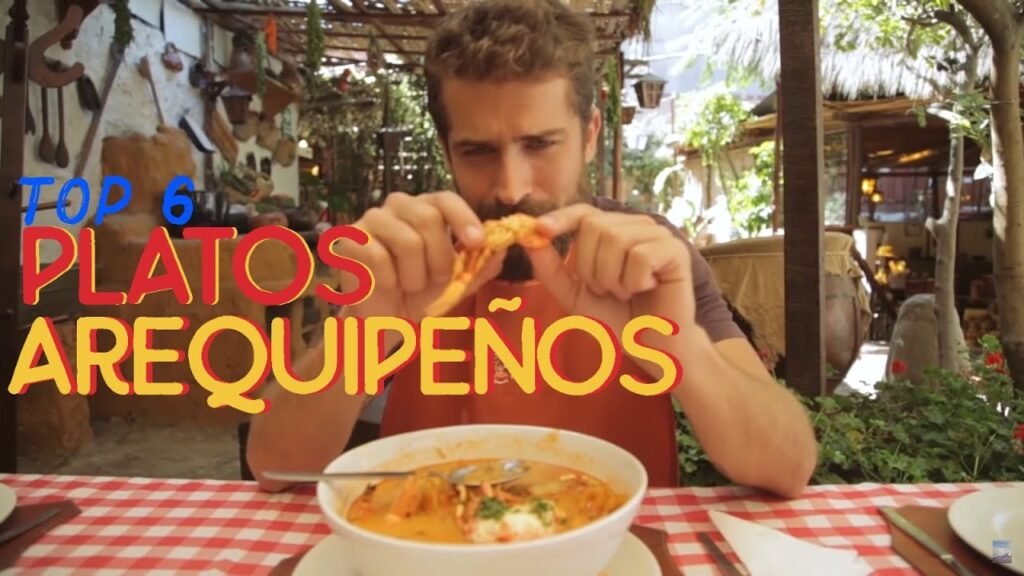 Comida típica que debes probar en los restaurantes de Arequipa