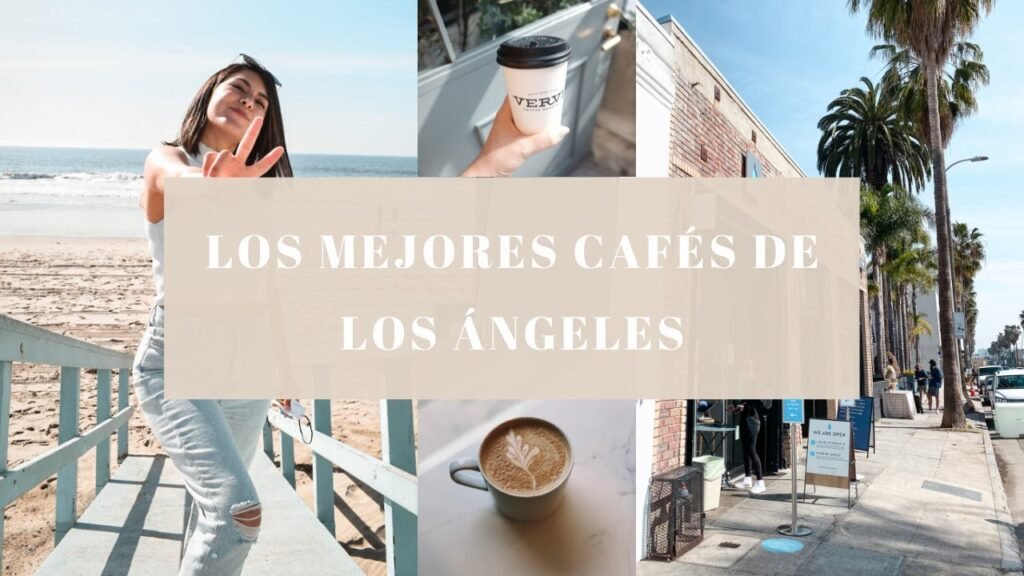 Dónde tomar café en Los Ángeles como un local