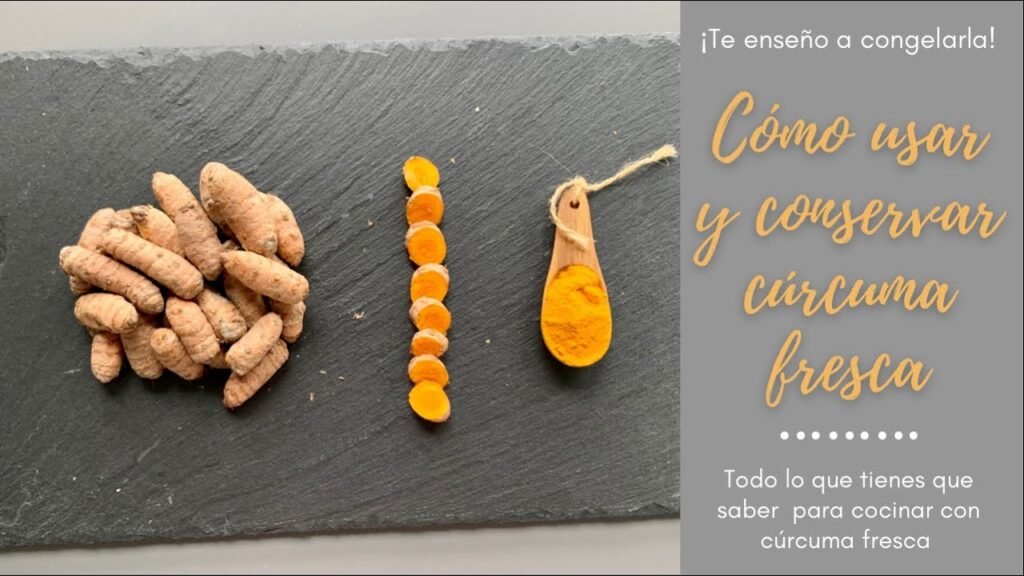 ¿Cuál es la mejor forma de conservar la curcuma?