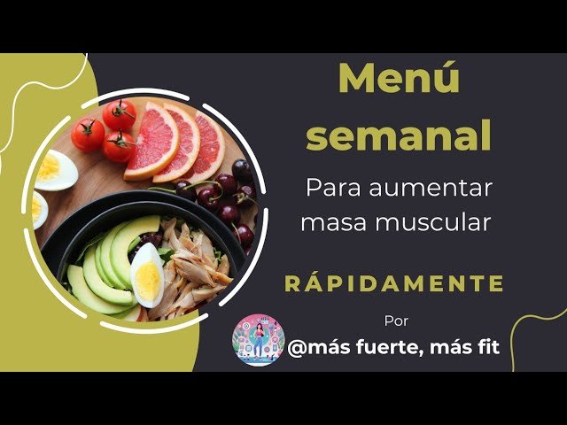 Menú semanal con influencia de Argentina para ganar masa muscular