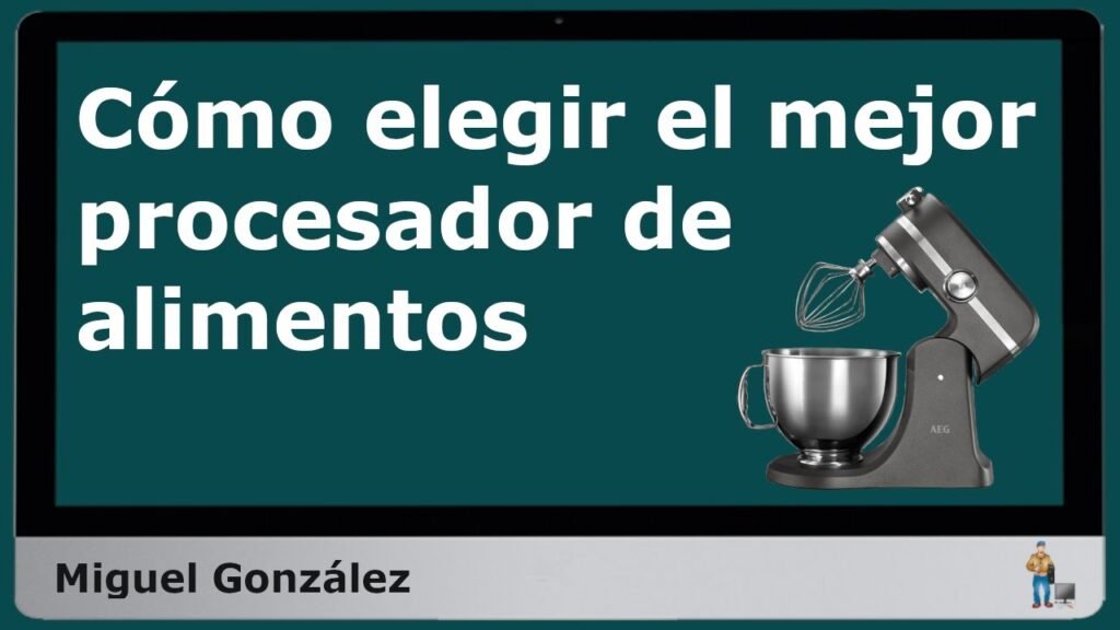 Cómo elegir el mejor procesador de alimentos para principiantes