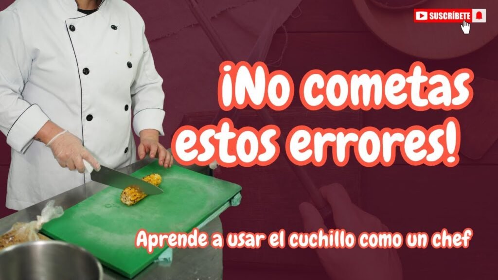 Errores comunes al usar cuchillo de chef